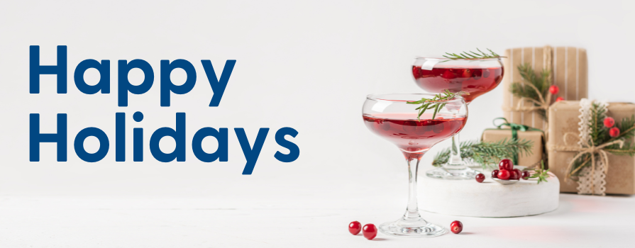 A graphic with the words Happy Holidays. The image has two cocktail glasses and presents on the right.